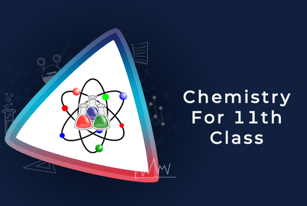Chemistry for XIth Class